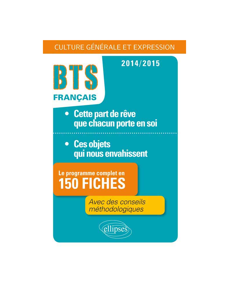 Le programme complet en fiches- 1. Ces objets qui nous envahissent / 2. Cette part de rêve que chacun porte en soi