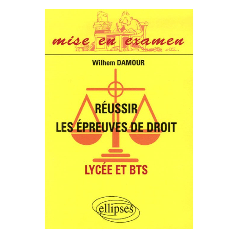 Réussir les épreuves de droit. Lycée et BTS