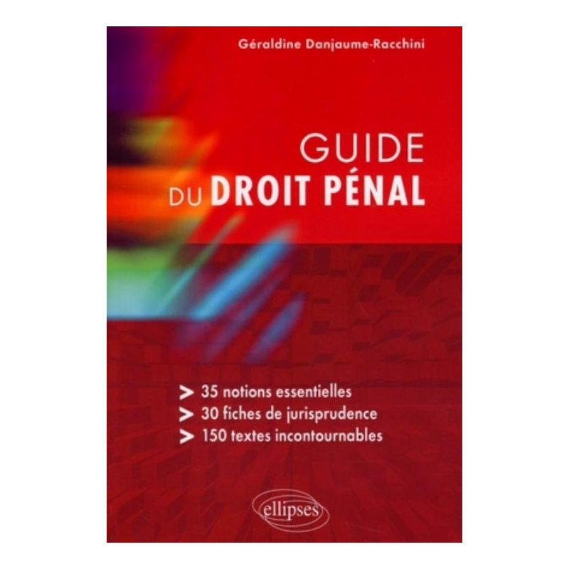Guide du droit pénal