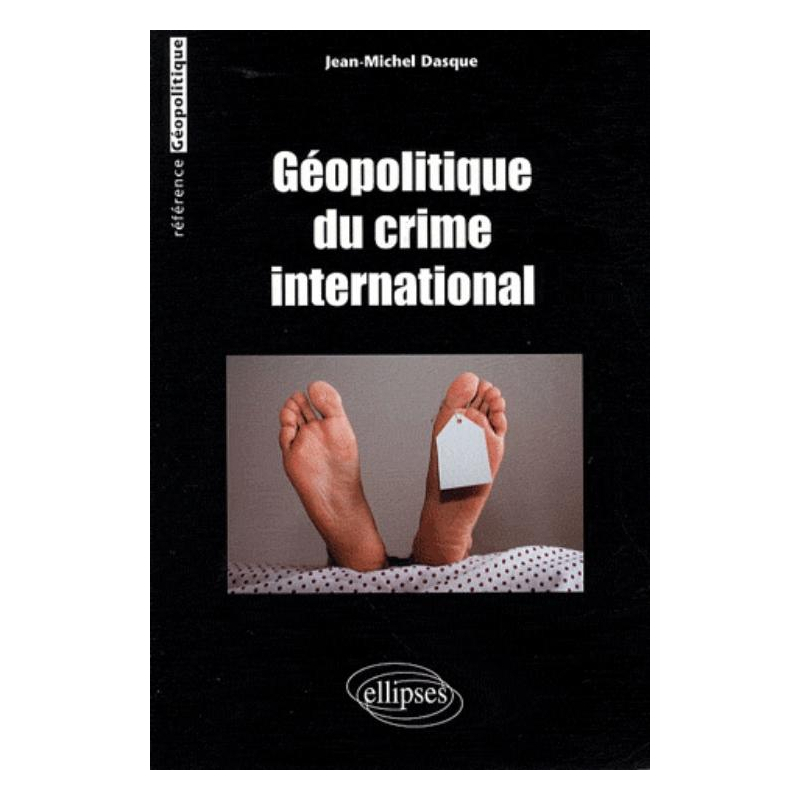 Géopolitique du crime international