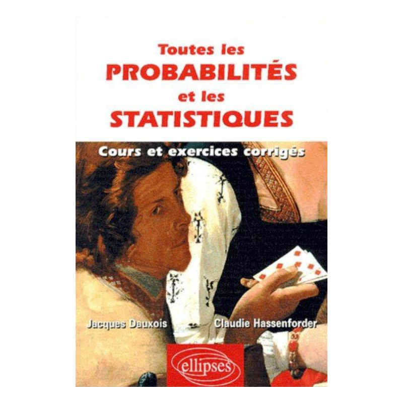 Toutes les probabilités et les statistiques
