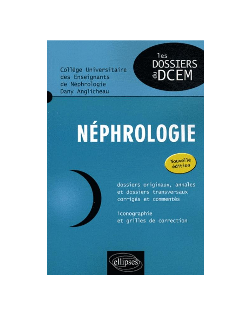 Néphrologie - nouvelle édition