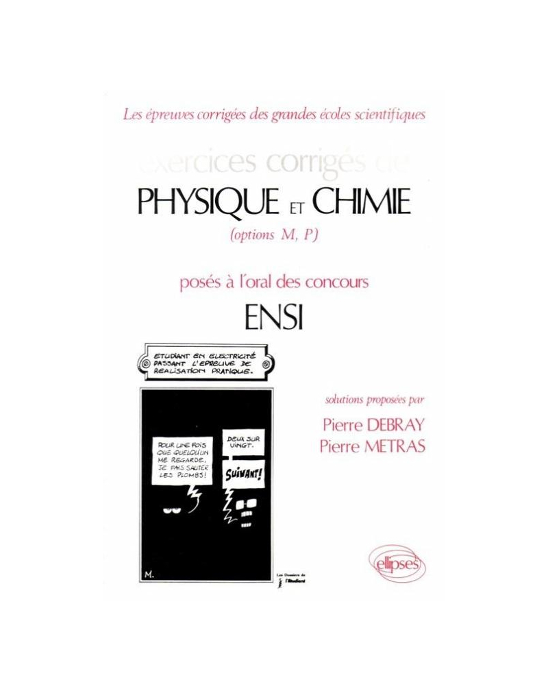 Physique et Chimie ENSI - Exercices corrigés