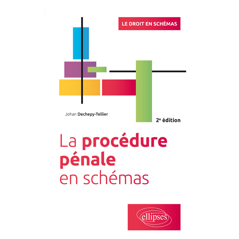 La procédure pénale en schémas - 2e édition