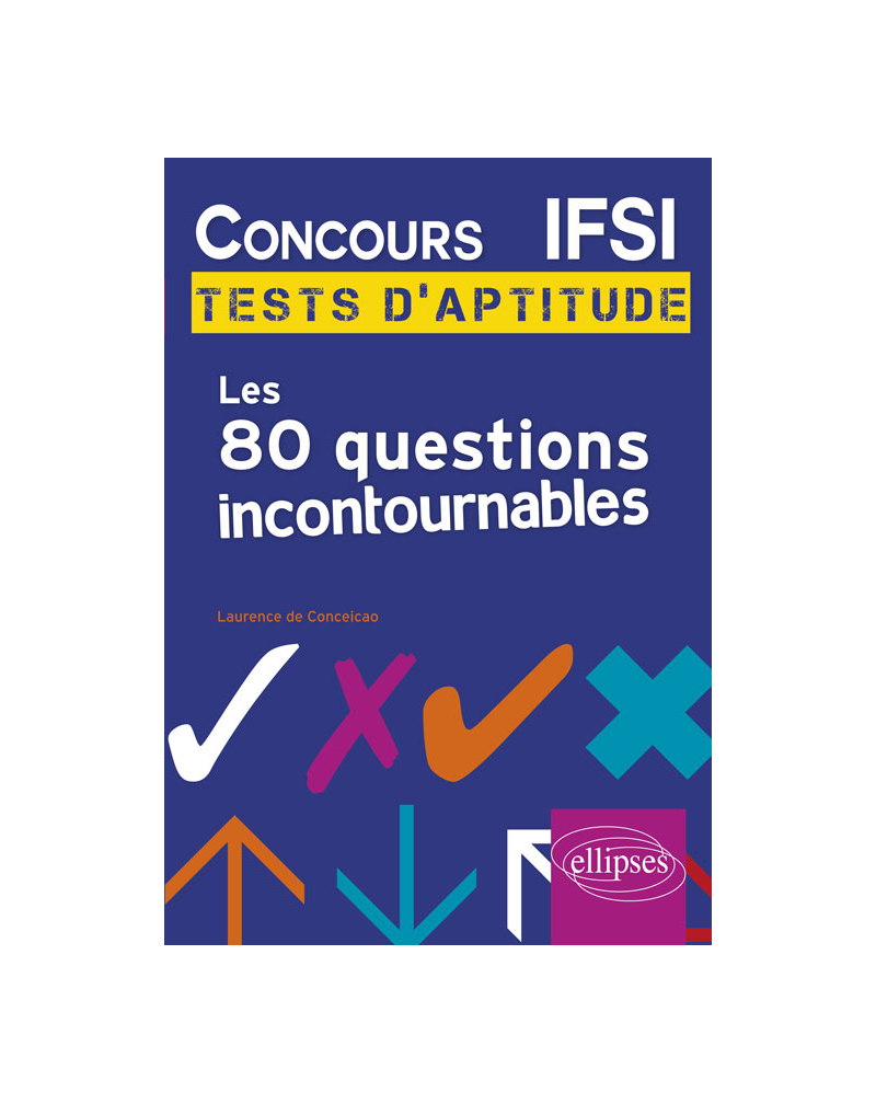 Concours IFSI : les 80 questions incontournables aux tests d'aptitude
