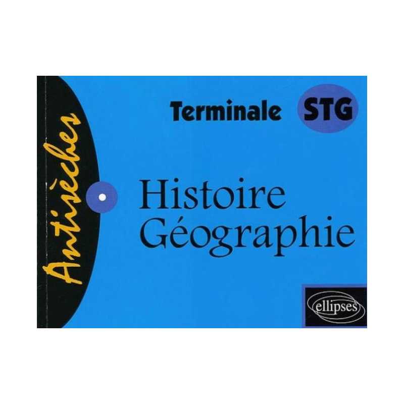 Histoire-Géographie - Terminale STG