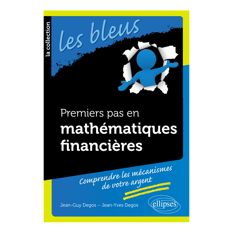 Premiers pas en mathématiques financières
