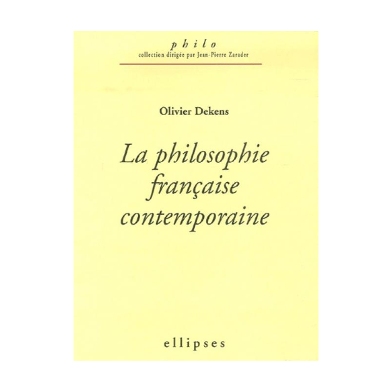 philosophie française contemporaine (La)