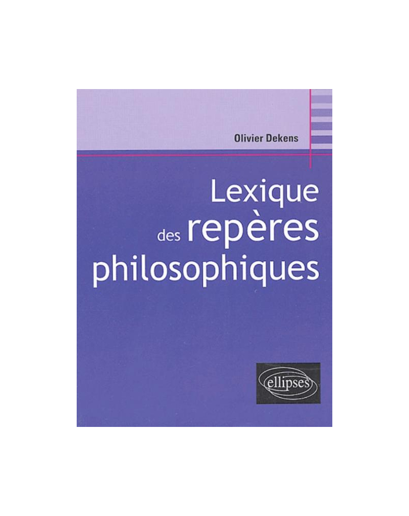 Lexique des repères philosophiques