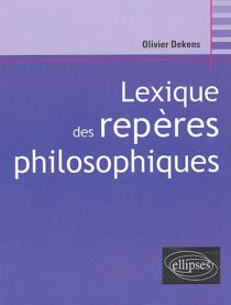 Lexique des repères philosophiques