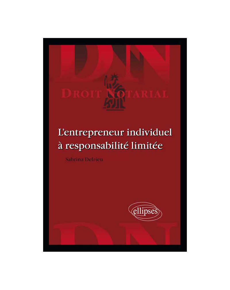 L'entrepreneur individuel à responsabilité limitée