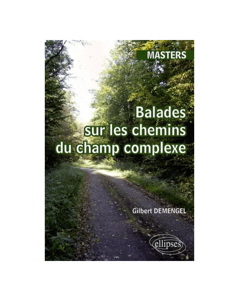 Balades sur les chemins du champ complexe - Masters