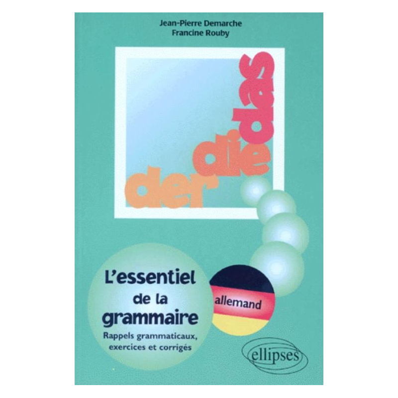 Der, die, das - L'essentiel de grammaire allemande - Exercices et solutions