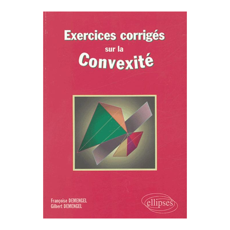 Exercices corrigés sur la convexité