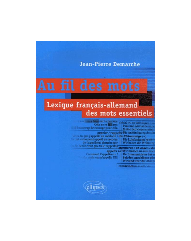 Au fil des mots. Lexique français-allemand des mots essentiels