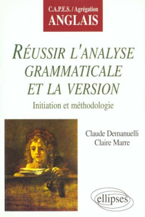 Réussir l'analyse grammaticale et la version