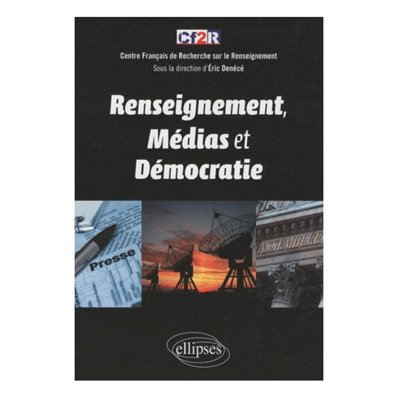 Renseignement, médias et démocratie
