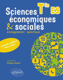 Sciences économiques et sociales - Enseignement obligatoire - Terminale ES - nouvelle édition mise à jour