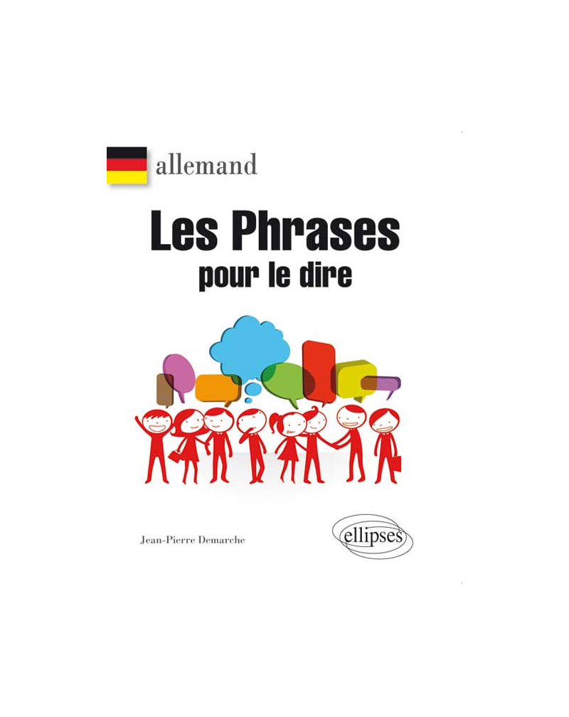 Allemand. Les phrases pour le dire.