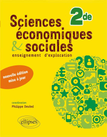 Sciences économiques et sociales • Seconde • nouvelle édition conforme au nouveau programme