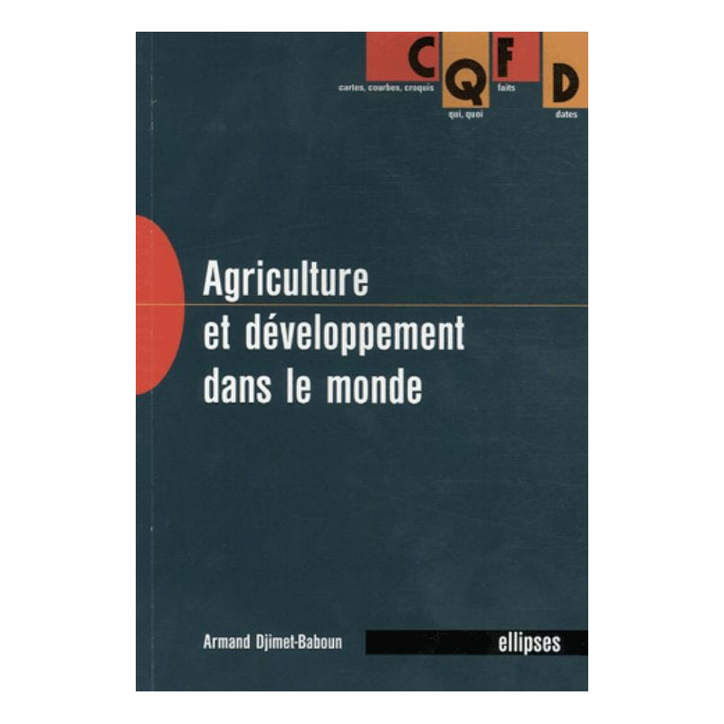 Agriculture et développement dans le monde