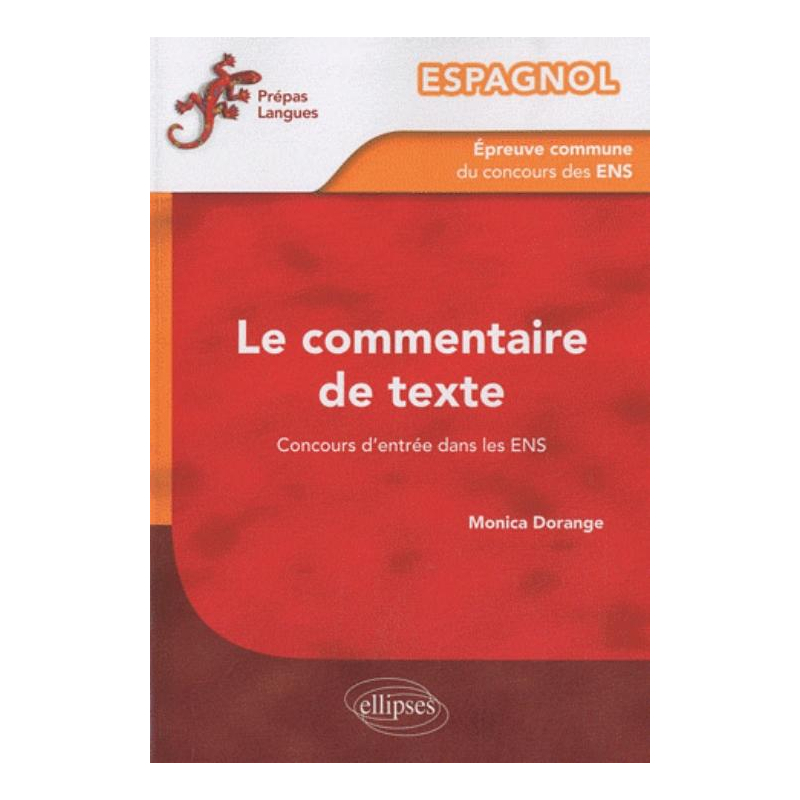 Espagnol - L'épreuve commune de commentaire de texte du concours d'entrée aux ENS