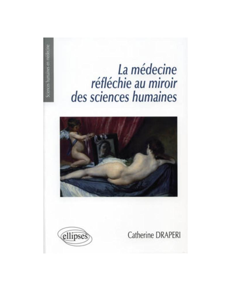 La médecine réfléchie au miroir des sciences humaines