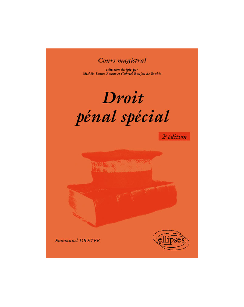 Droit pénal spécial. 2e édition
