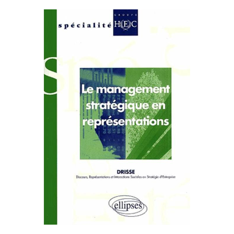 Le management stratégique en représentations