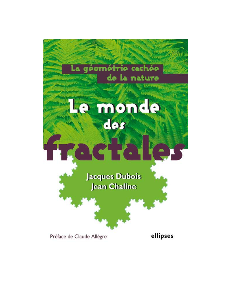 Le monde des fractales, La géométrie cachée de la nature