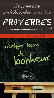 Philosopher avec les proverbes