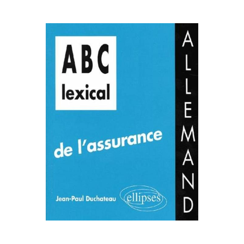 ABC lexical de l'assurance (allemand)