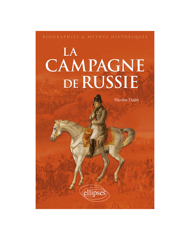 La Campagne de Russie