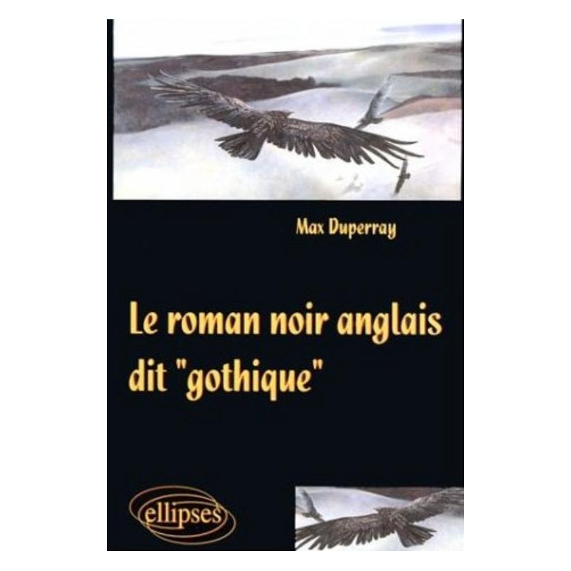Le roman noir anglais dit 'gothique'