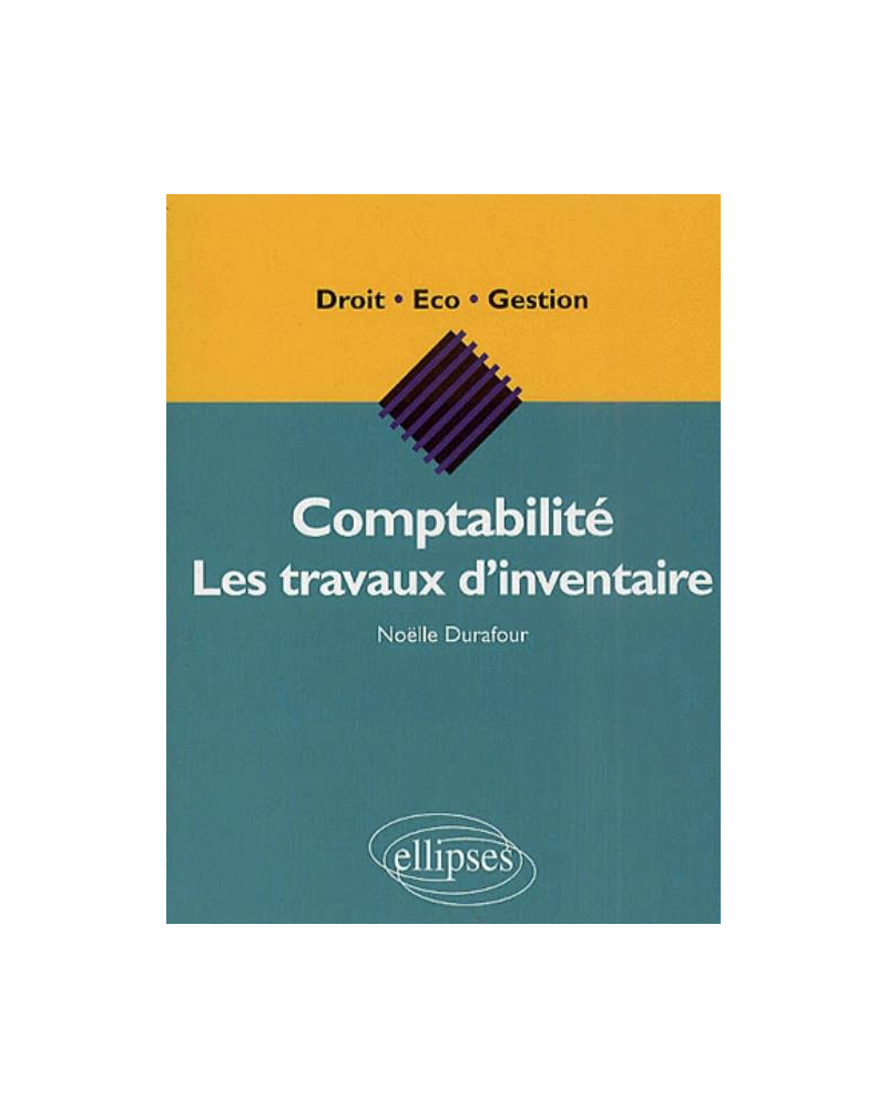 Comptabilité - Les travaux d'inventaire