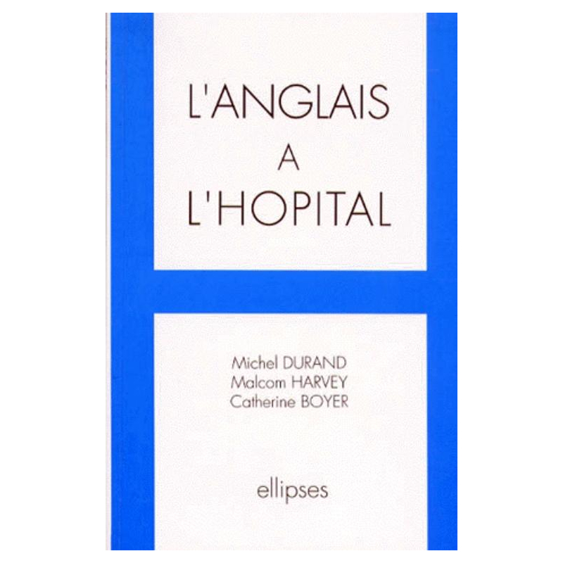 L'anglais à l'Hôpital
