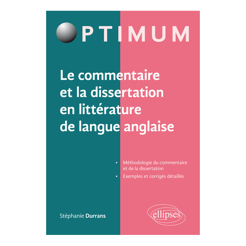 Le commentaire et la dissertation en littérature de langue anglaise