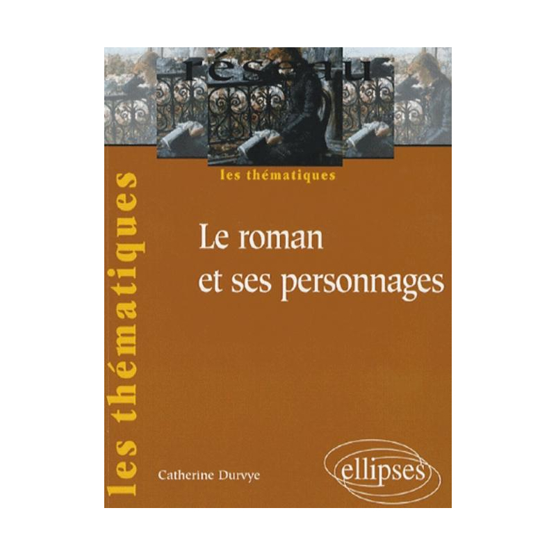 Le roman et ses personnages