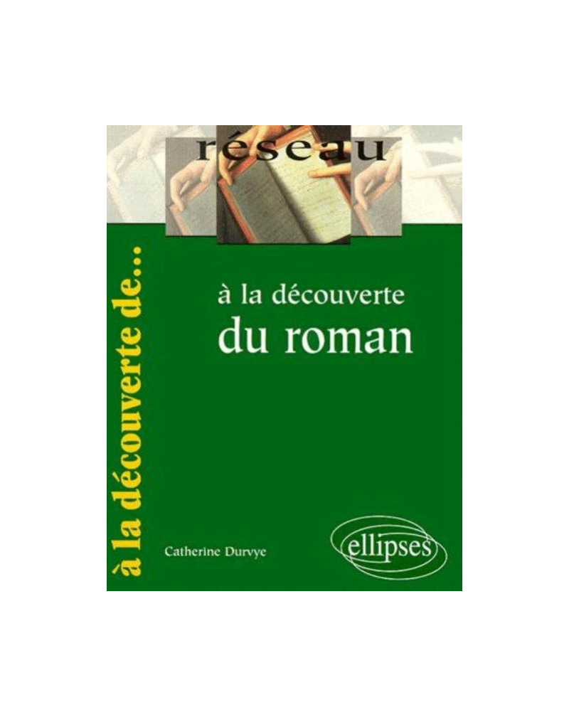 À la découverte du roman