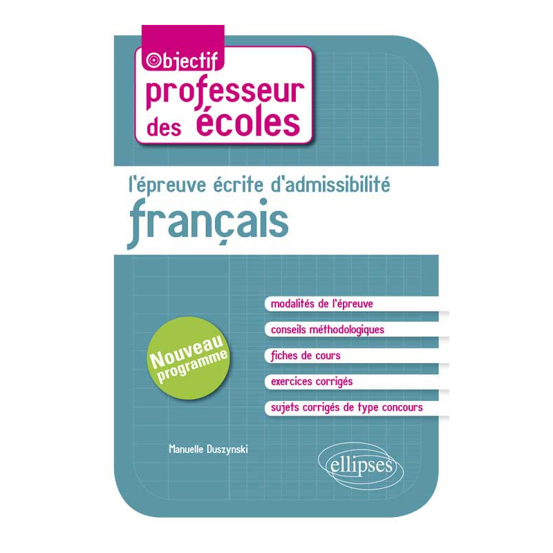 L'épreuve écrite d'admissibilité -  Français. CRPE nouveau programme