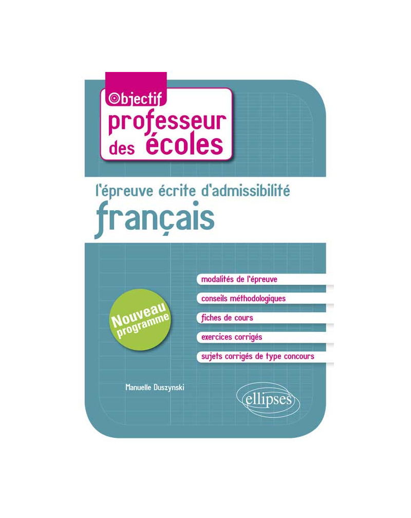 L'épreuve écrite d'admissibilité -  Français. CRPE nouveau programme