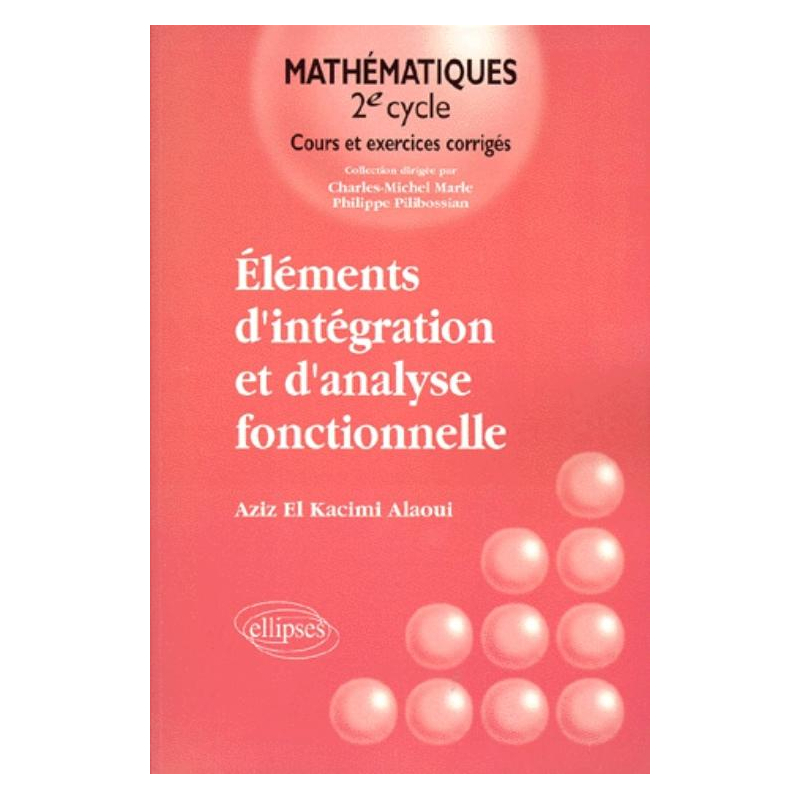 Éléments d'intégration et d'analyse fonctionnelle