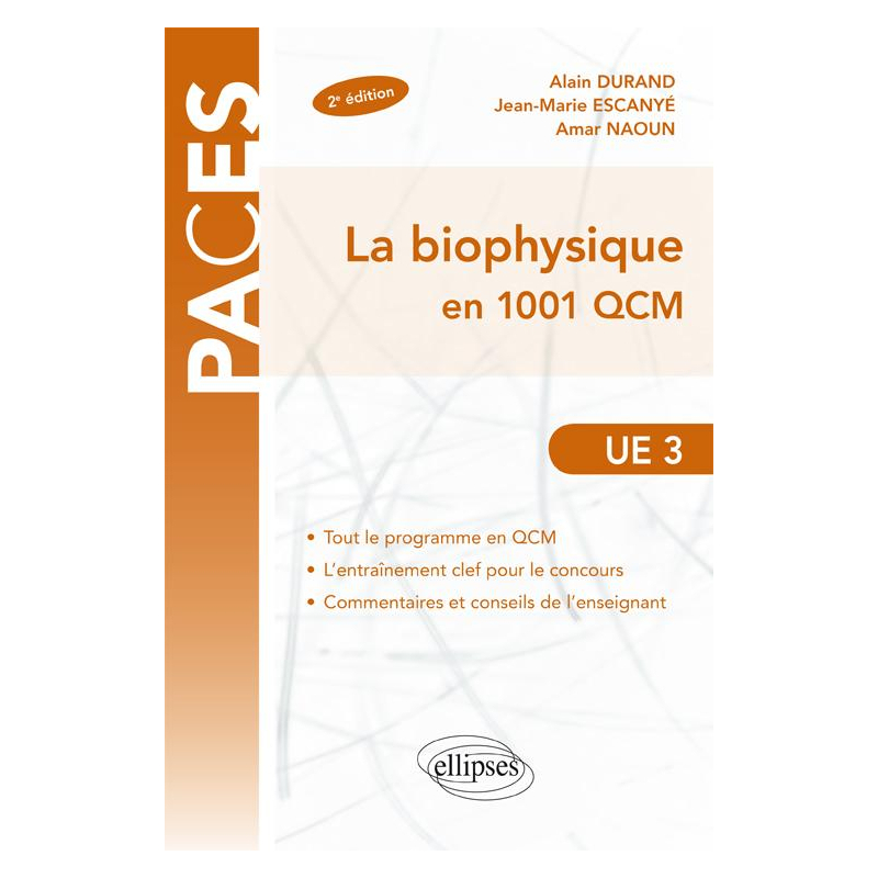 UE3 - La biophysique en 1001 QCM - 2e édition