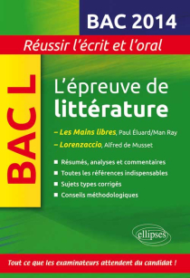 L'épreuve de littérature. Terminale L. Étude des 2 œuvres et préparation à l'épreuve (méthodologie & sujets corrigés)