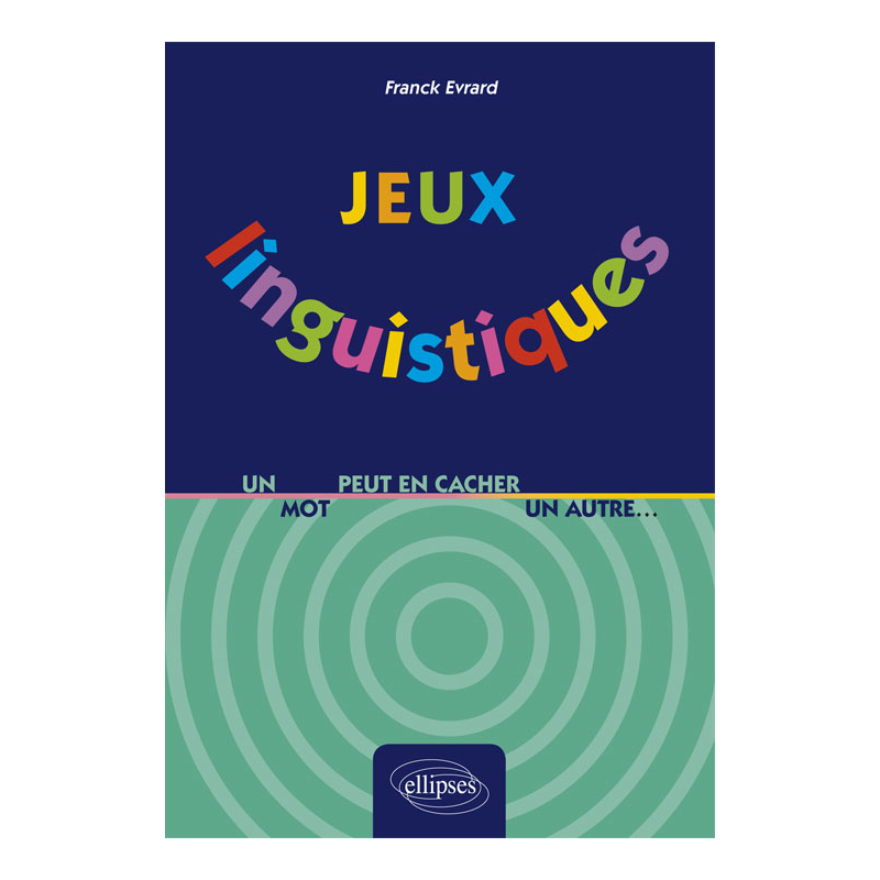 Jeux linguistiques - Un mot peut en cacher un autre…