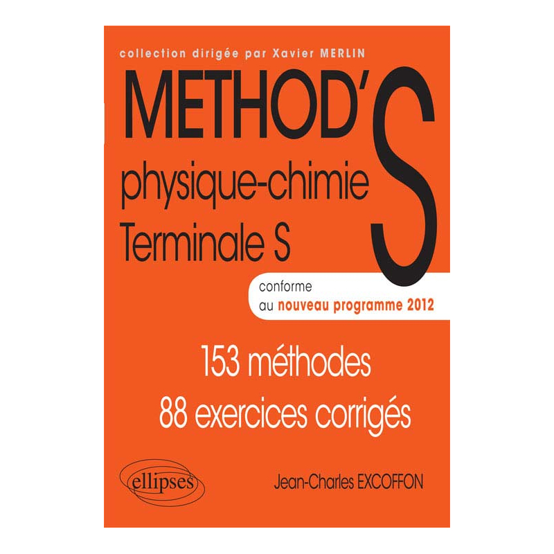 Physique-Chimie - Terminale S conforme au nouveau programme 2012