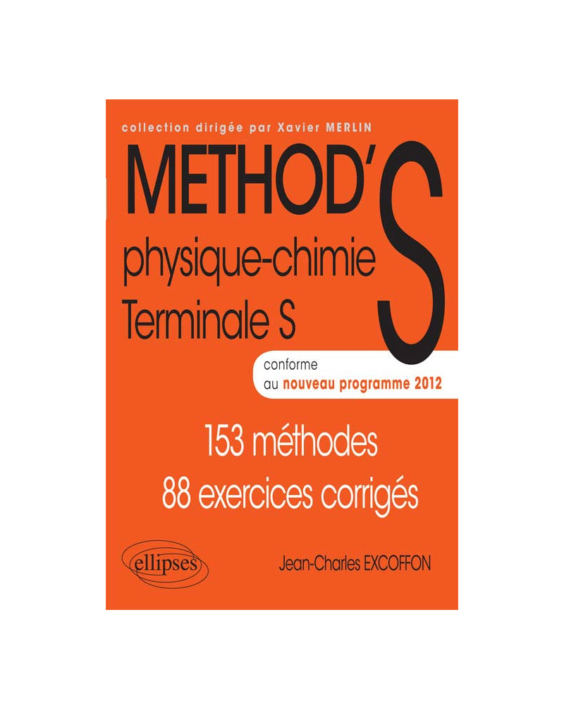 Physique-Chimie - Terminale S conforme au nouveau programme 2012