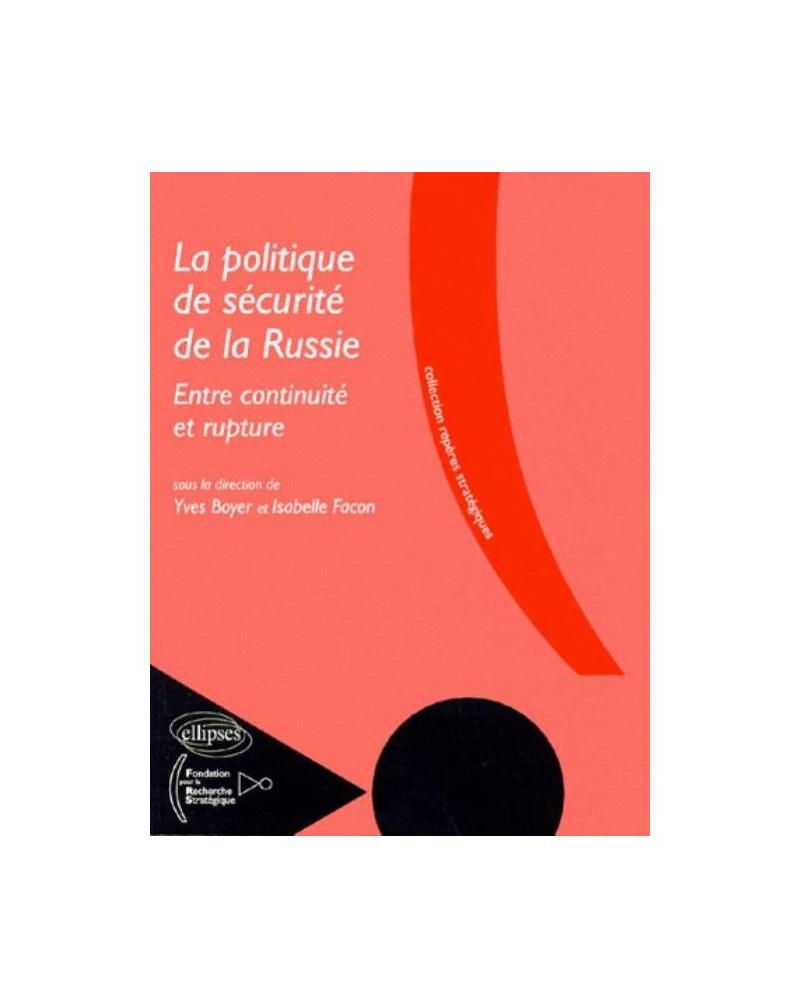 La politique de sécurité de la Russie, Entre continuité et rupture