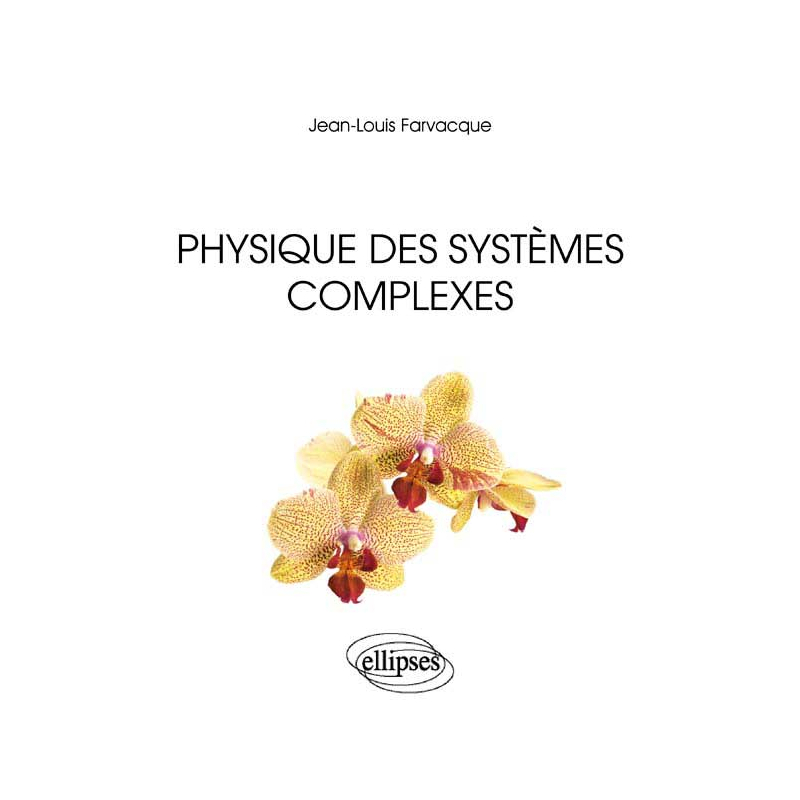 Physique des systèmes complexes