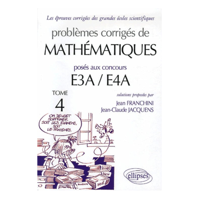 Mathématiques prépas E3A-E4A - 2005-2006 - Tome 4